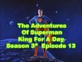 Adventures of Superman - King for a Day