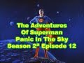 Adventures Of Superman - Panic In The Sky