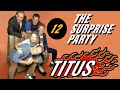 Titus - The Surprise Party